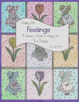 Cover of the book Dealing With Feelings by Tina Long