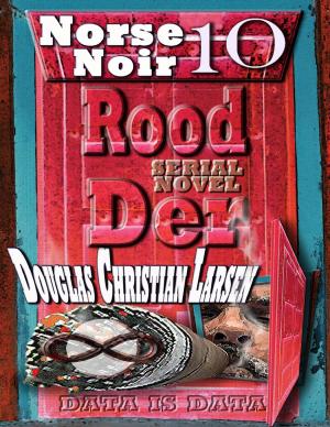Cover of the book Rood Der: 10: Norse Noir by El David, Roya Marsh