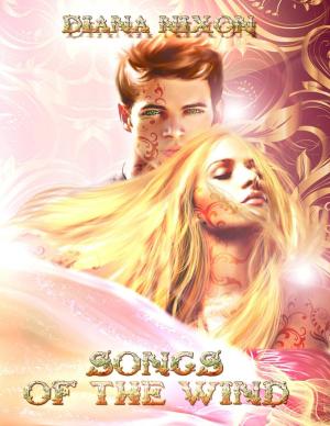 Cover of the book Songs of the Wind by Ashley K. Willington