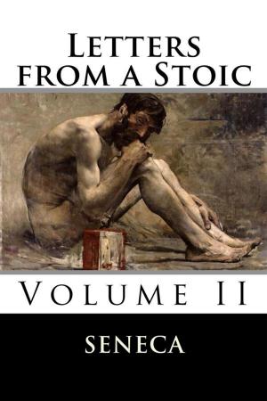 Cover of the book Letters from a Stoic: Volume II by Mary Platt Parmele