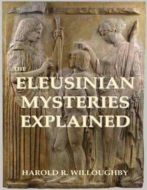 Book cover of The Eleusinian Mysteries Explained