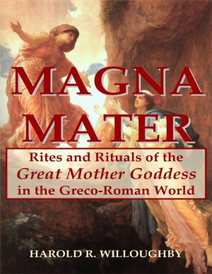 Cover of the book Magna Mater: Rites and Rituals of the Great Mother Goddess by Stephanie Harding