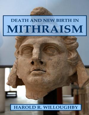 Cover of the book Death and New Birth In Mithraism by Gregg Greening