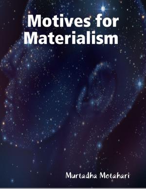 Cover of the book Motives for Materialism by R. Silver Ransom