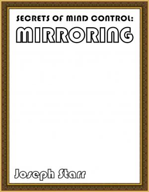 Book cover of Secrets of Mind Control: Mirroring
