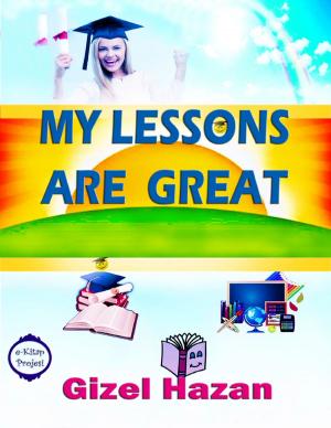 Cover of the book My Lessons Are Great by Doreen Milstead