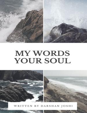 Cover of the book My Words Your Soul by Marie Johns