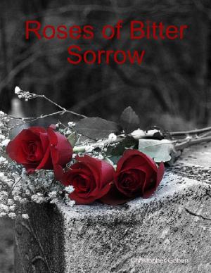 Book cover of Roses of Bitter Sorrow