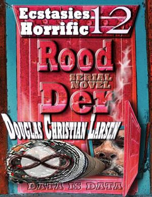Book cover of Rood Der: 12: Ecstasies Horrific