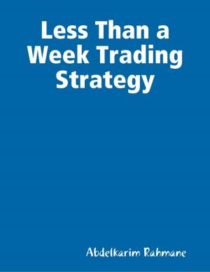 Cover of the book Less Than a Week Trading Strategy by Virinia Downham