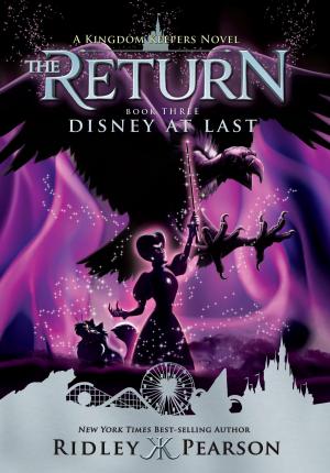 Cover of the book Kingdom Keepers The Return Book 3: Disney At Last by Jessica Brody