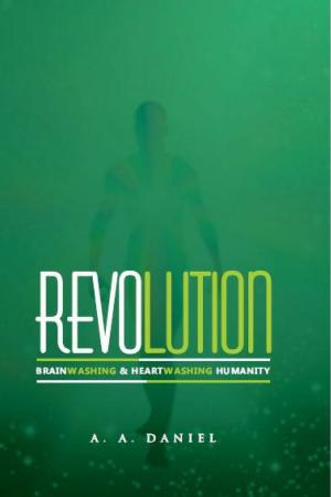 Book cover of Revolution: Brainwashing and Heartwashing Humanity
