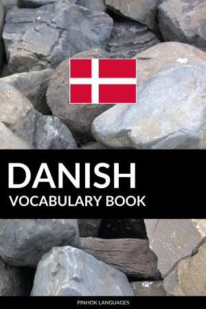 Book cover of Danish Vocabulary Book: A Topic Based Approach
