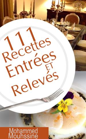 Cover of the book 111 Recettes Entrées et Relevés by Christina Tosi