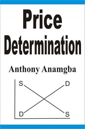 Cover of the book Price Determination by Anthony Anamgba