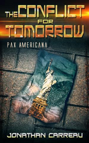 bigCover of the book The Conflict for Tomorrow: Pax Americana by 