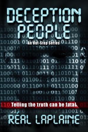 Cover of the book Deception People: "Telling the truth can be fatal" by Ian D. Moore