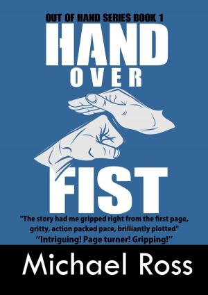 Cover of the book Hand Over Fist: a 5*****thriller by Matt Forbeck