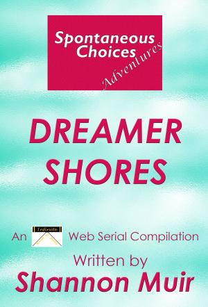 Book cover of Spontaneous Choices Adventures: Dreamer Shores