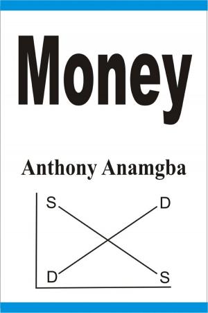 Cover of the book Money by Rose Anamgba