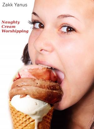Cover of Naughty Cream Worshipping