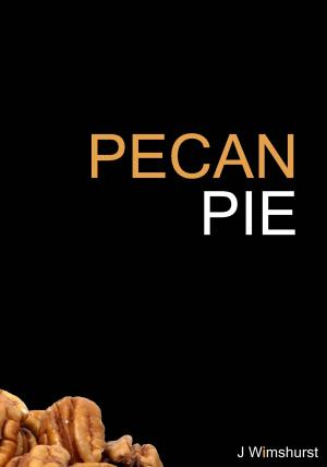 Cover of the book Pecan Pie by Gregory Wayne Martin