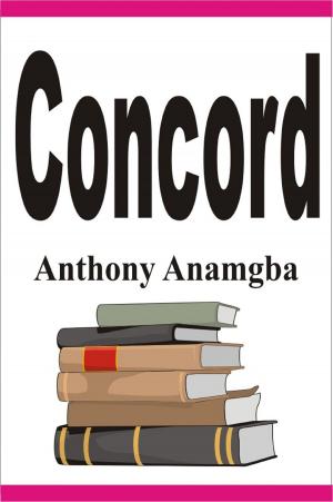 Cover of the book Concord by Anthony Anamgba