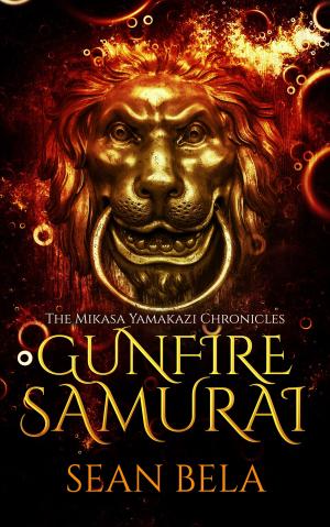 Cover of the book Gunfire Samurai: The Mikasa Yamakazi Chronicles by Evan Wolff, Apoorva Yadav