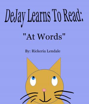 Cover of the book DeJay Learns To Read: "At Words" by Tina Ling