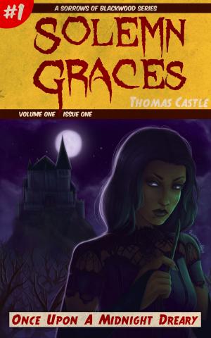 bigCover of the book Solemn Graces #1: Once Upon A Midnight Dreary by 