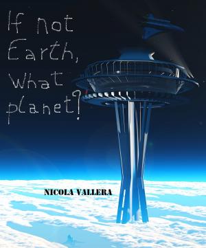 Cover of If Not Earth, What Planet?