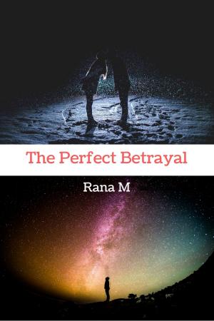 Cover of the book The Perfect Betrayal by Andriy Kuzmenok