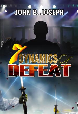 Book cover of The 7 Dynamics of Defeat