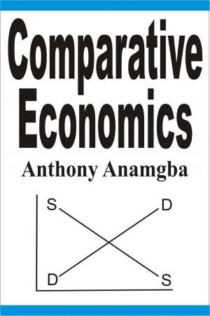 Cover of the book Comparative Economics by Anthony Anamgba