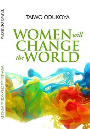 Book cover of Women Will Change The World