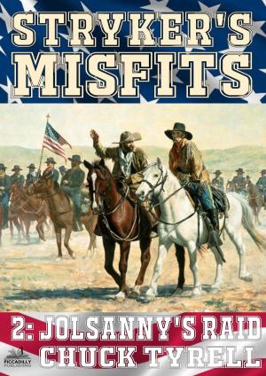 Cover of the book Stryker's Misfits 2: Jolsanny's Raid by Gene Curry