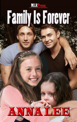 Cover of the book Family is Forever by T.A. Chase