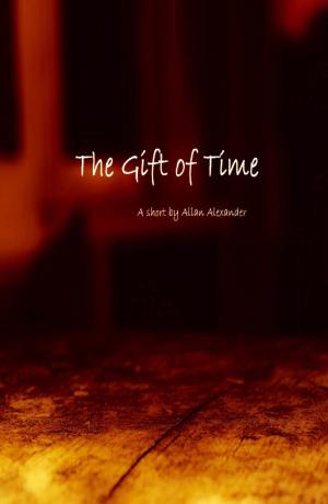 Cover of the book The Gift Of Time by Mariah Lynde