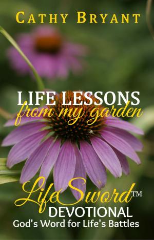 Cover of Life Lessons From My Garden