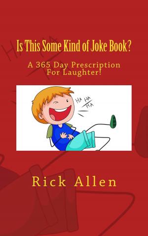Cover of the book Is This Some Kind of Joke Book? by Darrel Miller