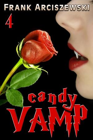 Cover of Candy Vamp 4 by Frank Arciszewski, Frank Arciszewski