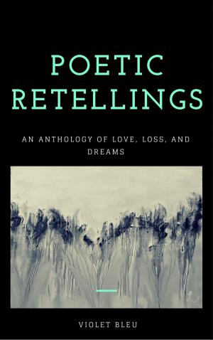 Cover of the book Poetic Retellings by Michael Peter Smith