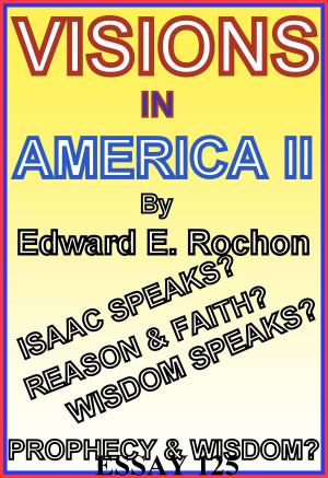 Cover of the book Visions in America II by Edward E. Rochon