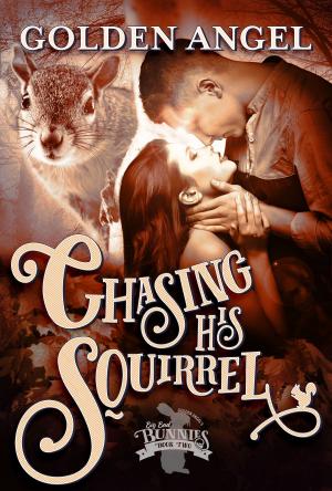 Cover of the book Chasing His Squirrel by Violet Quinn