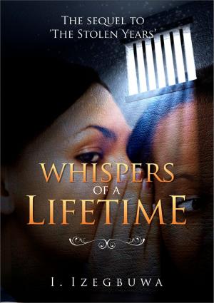 Cover of the book Whispers Of A Lifetime by Margaret Wade Campbell Deland