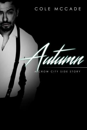 Cover of the book Autumn: A Crow City Side Story by S.K. Ballinger
