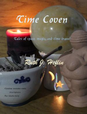 Cover of the book Time Coven: Tales of Space, Magic, and Time Travel by Mary Newman