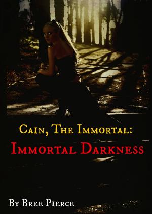 Cover of the book Cain, The Immortal: Immortal Darkness by Patricia Greasby