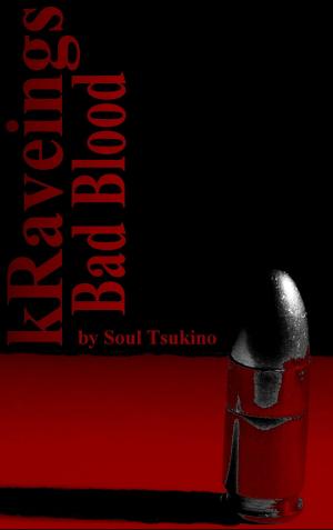 Cover of the book kRaveings: Bad Blood by Jon Garett
