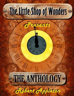Cover of The Little Shop of Wonders: Complete Anthology